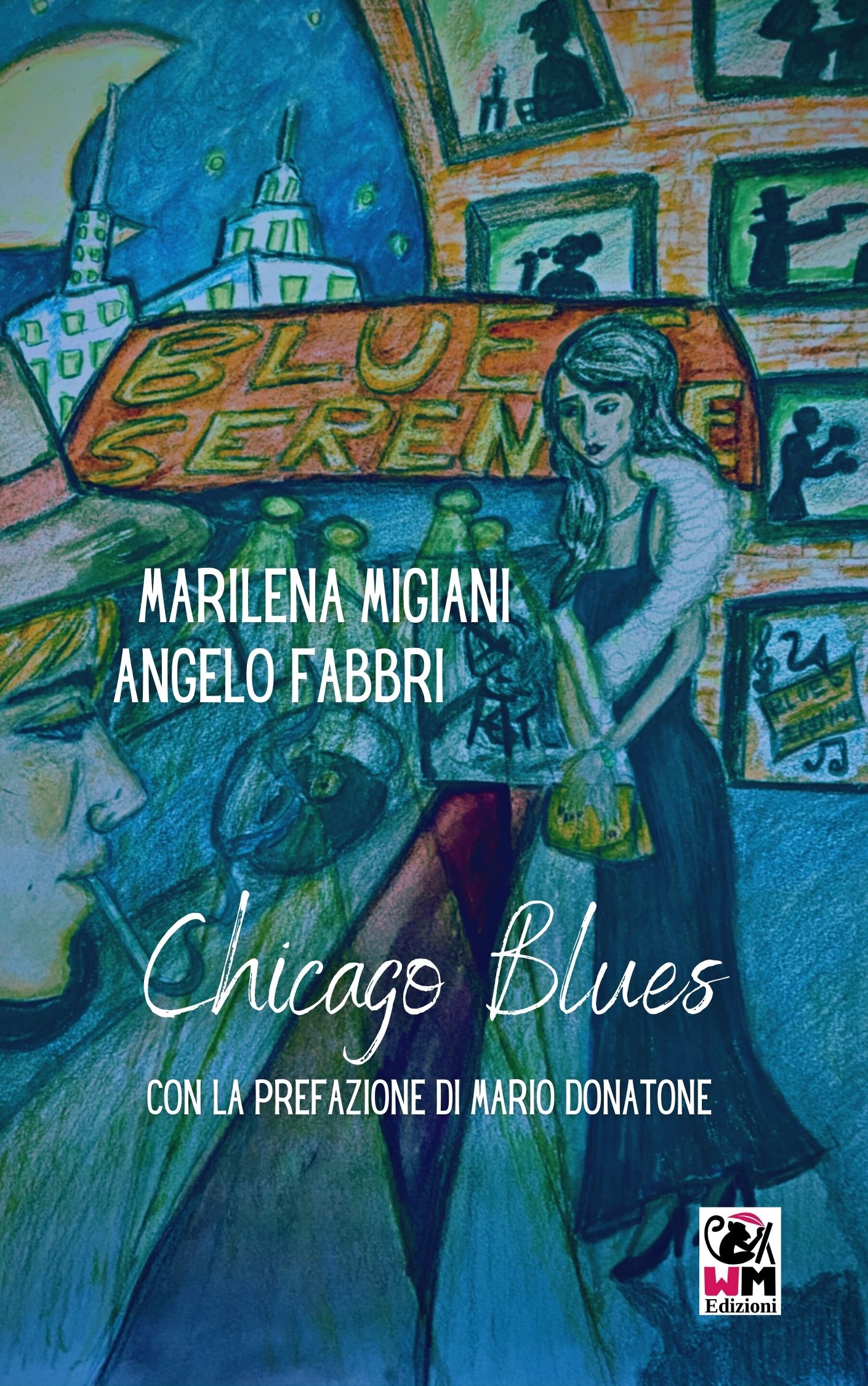 In uscita Chicago Blues di Angelo Fabbri e Marilena Migiani